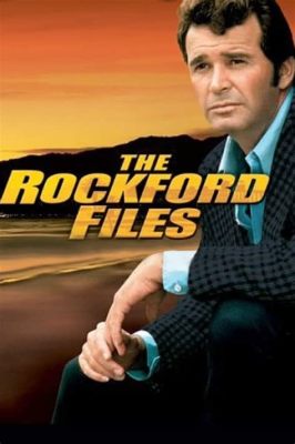 The Rockford Files, 1970'lerdeki En İyi Dedektiflik Dizilerinden Biri: Güvenilir Bir Özel Dedektif ve Los Angeles'ın Karanlık Sırları